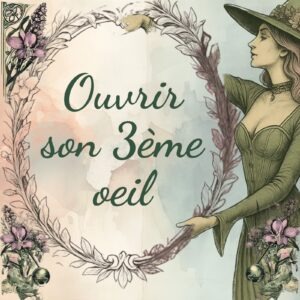 Ouvrir son 3ème oeil
